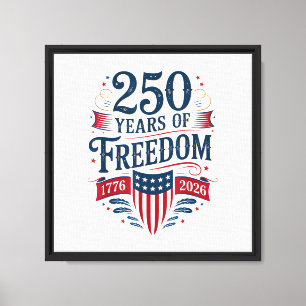 Lienzo 250 Años de Libertad 1776 2026 4 de Julio Cumpleañ