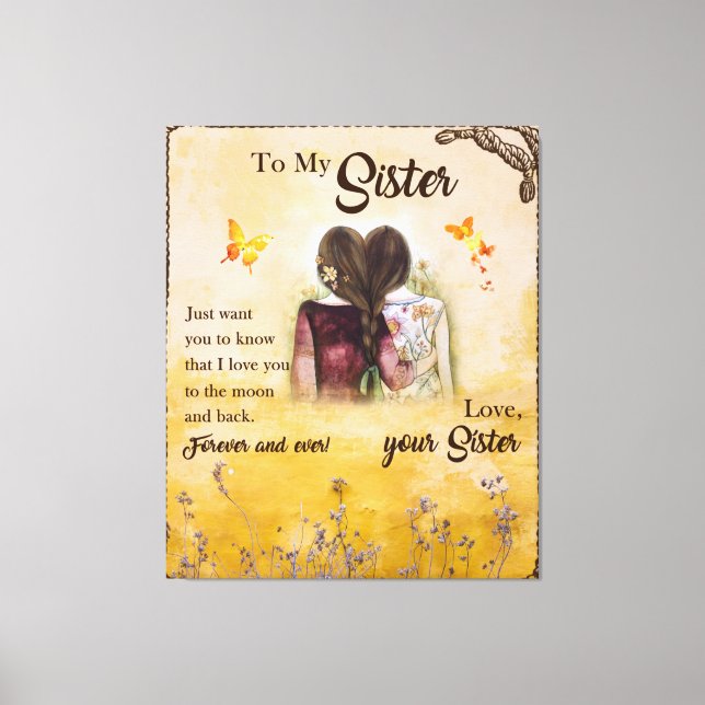 Lienzo A Mi Hermana Para Siempre Y Siempre Ama A Tu Herma (Anverso)