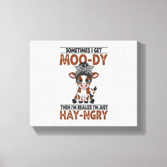 Lienzo A Veces Recibo Una Vaca De Heno De Moo-dy (Anverso)