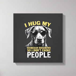 Lienzo Abraza a mi Rhodesian Ridgeback para que no ahorqu