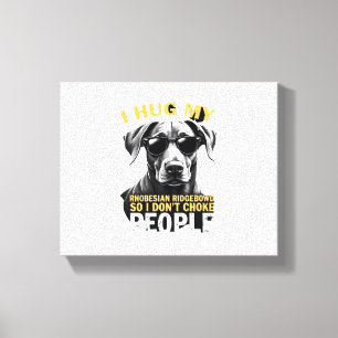 Lienzo Abraza a mi Rhodesian Ridgeback para que no ahorqu