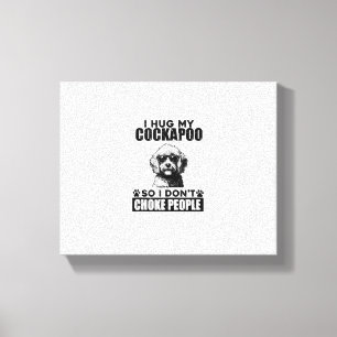 Lienzo Abrazo Mi Cockapoo Para No Ahogar A La Gente Perro