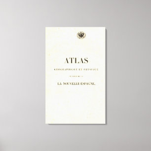 Lienzo Atlas geográfico y físico del medio título