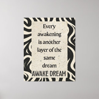 Lienzo Awake Dream Quote Art Stretched Canvas Print