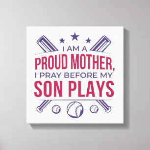 Lienzo Béisbol Madre Orgullosa Rezo Antes De Que Mi Hijo