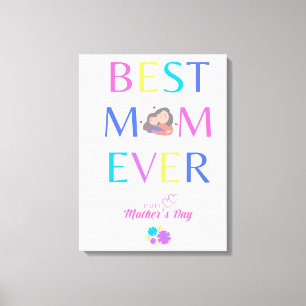 Lienzo Best Mom Ever