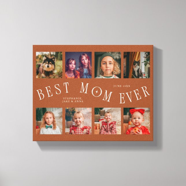Lienzo Best Mom Ever 8 Photo Grid Mothers Day Terracotta (Anverso)