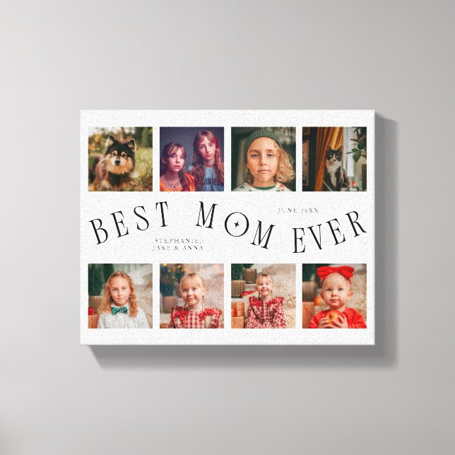 Lienzo Best Mom Ever | 8 Photo Grid Mother's Day White (Anverso)