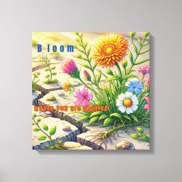 Lienzo Bloom Donde Te Plantan