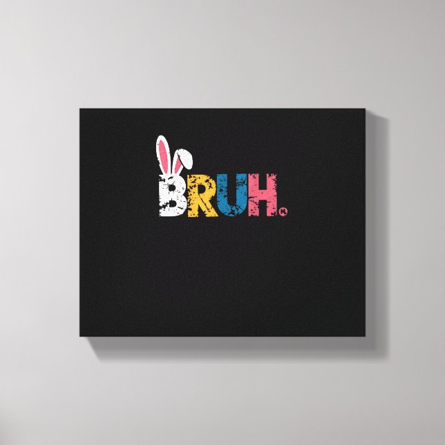 Lienzo Bruh Easter Bunny Cute Meme Para Niños _6 (Anverso)