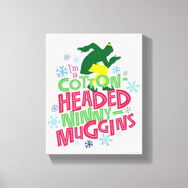 Lienzo Buddy the Elf | Cotton Headed Ninny-Muggins (Anverso)