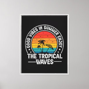 Lienzo Buenas Vibraciones Verano Olas Tropicales