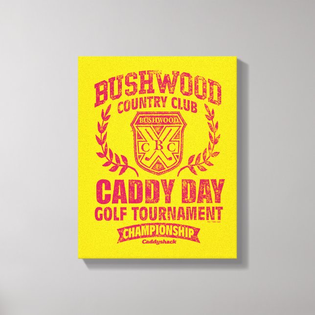 Lienzo Caddyshack | Bushwood Country Club Caddy Day Golf  (Anverso)