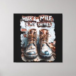 Lienzo Camina a una milla en mis zapatos - Inspirador rús