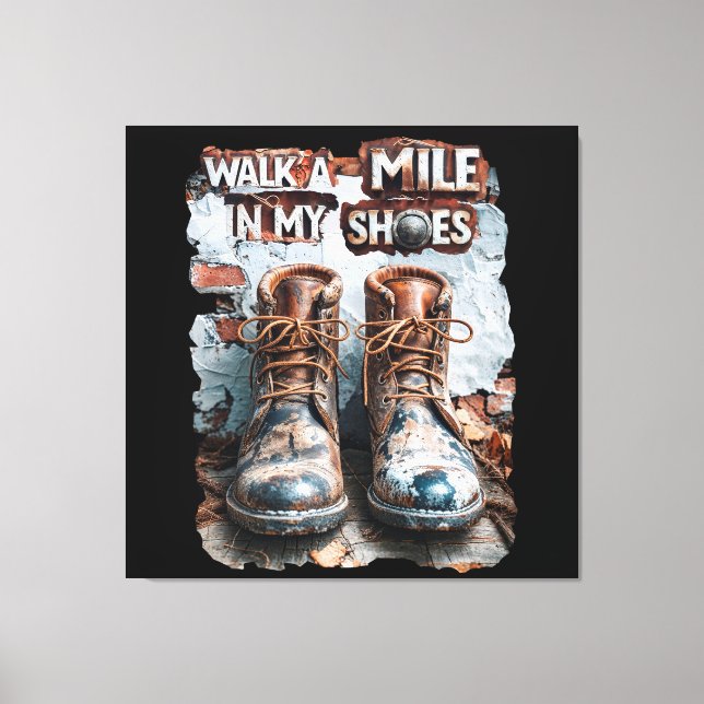 Lienzo Camina a una milla en mis zapatos - Inspirador rús (Anverso)
