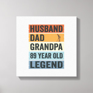 Lienzo Camiseta Leyenda de Abuelo Papá Esposo de 89 Años_