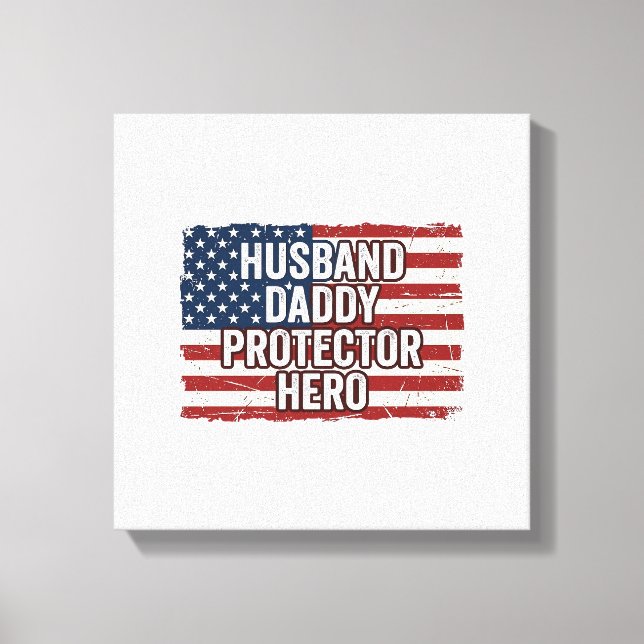 Lienzo Camiseta Patriótica Marido Papá Protector Héroe Ba (Anverso)
