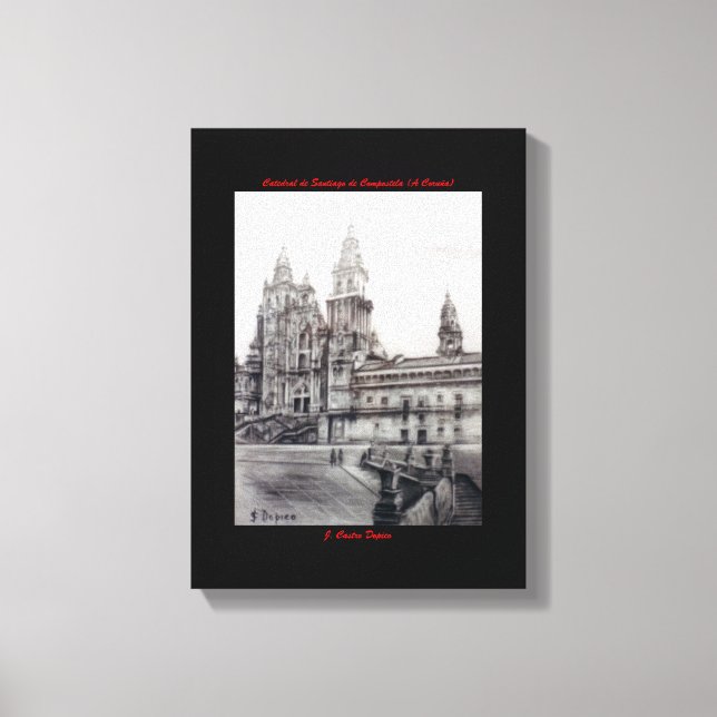 Lienzo Catedral de Santiago de Compostela (A Coruña) (Anverso)