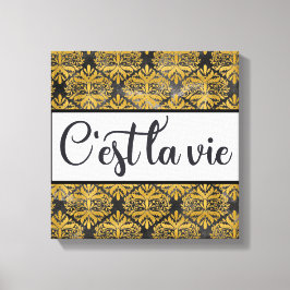 Lienzo C'est La Vie Canvas Print