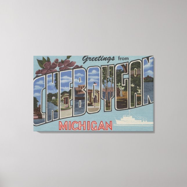Lienzo Cheboygan, Michigan - Escenas de letras grandes (Anverso)