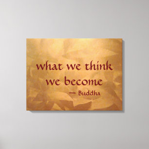Lienzo Cita de Buda - Lo que creemos que nos volvemos