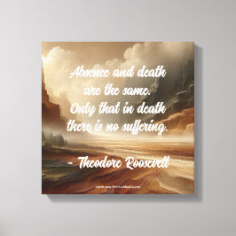 Lienzo Cita de Teddy Roosevelt - Paisaje de Ausencia y Mu