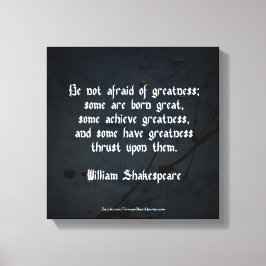 Lienzo Cita de William Shakespeare - Grandeza