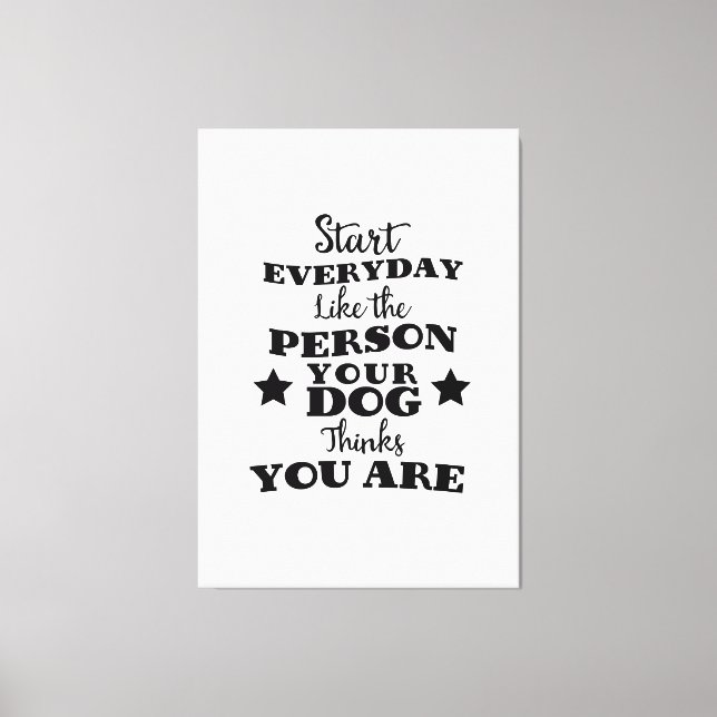 Lienzo Cita divertida de mascota Dog (Anverso)