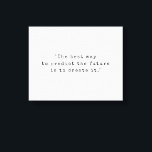 Lienzo Cita motivacional de máquina de escribir minimalis<br><div class="desc">Minimalista cita motivacional falsa impresión de lienzo con "la mejor manera de predecir el futuro es crearlo" en la tipografía de máquina de escribir en blanco y negro.</div>