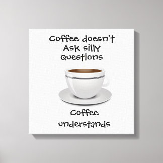 Lienzo Coffee doesn’t ask silly questions