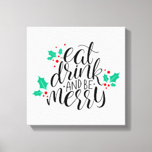Lienzo Comer bebida y ser merry Design