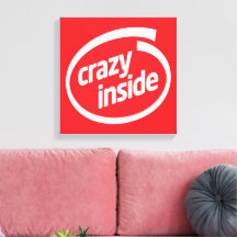 Crazy inside