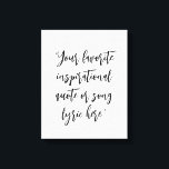 Lienzo Crear su propia caligrafía de cotización<br><div class="desc">Crea tu propio arte de pared de impresión de lienzo con presupuesto personalizado. Presenta una elegante tipografía minimalista de caligrafía.</div>