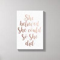 "Creía Que Podía Así Que Lo Hizo" Rosa De Oro