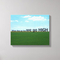 "Cuando bajan, subimos".