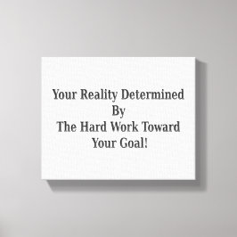 Lienzo ¡Cuida Tu Diseño De Realidad Significado Para Ti! 