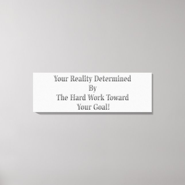 Lienzo ¡Cuida Tu Diseño De Realidad Significado Para Ti!  (Anverso)