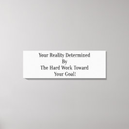 Lienzo ¡Cuida Tu Diseño De Realidad Significado Para Ti! 