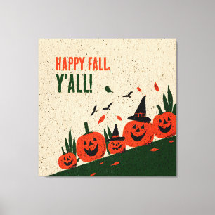 Lienzo Cute Happy Fall Y'all Sombrero de Bruja de Calabaz