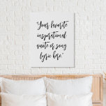 Lienzo De Imitación Crear su propia caligrafía de cotización<br><div class="desc">Crea tu propia impresión de lienzo falsa de presupuesto personalizado. Presenta una elegante tipografía caligráfica minimalista.</div>