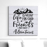 Lienzo De Imitación La Vida Está Destinada A Las Grandes Aventuras De<br><div class="desc">Inspirar la pasión por la divinidad y celebrar la alegría de la amistad con esta vibrante imagen de lienzo. Con la cita edificante "La vida es para buenos amigos y grandes aventuras" en medio de un colorido paisaje montañoso, esta obra de arte es un recordatorio perfecto para apreciar los momentos...</div>