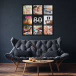 Lienzo De Imitación Monograma negro de foto personalizado de 80 años<br><div class="desc">Un regalo de cumpleaños número 80 único, celebrando su vida con un collage de 8 de sus fotos. Añada imágenes de su familia, amigos, mascotas, pasatiempos o destino de viaje de ensueño. Personalice y agregue un nombre, edad 80 y fecha. Letras de color blanco y gris. Un fondo negro de...</div>