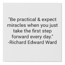 Ser práctico y esperar milagros