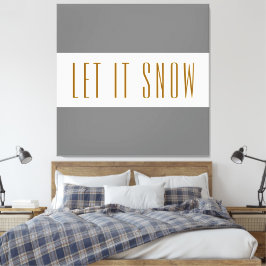 Lienzo DEJA QUE NIEVE Divertidas Rayas Modernas Grises y 