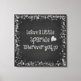 Lienzo Deja un poco de brillo donde vayas Cita