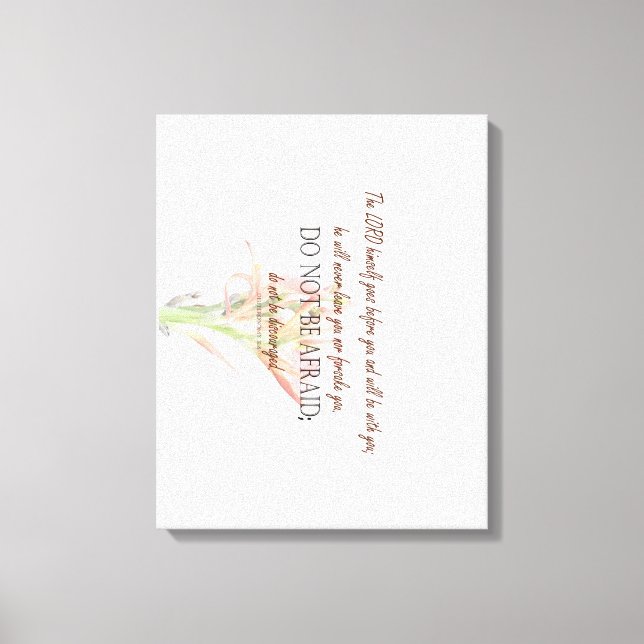 Lienzo Deuteronomio 31 No Tengan Miedo, Flor Lily (Anverso)