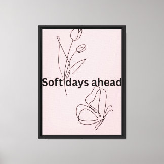 Lienzo Días Suaves Por Delante Póster Minimalista Suave