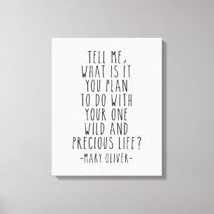 Lienzo Dime Qué Planeas, Cita De Mary Oliver