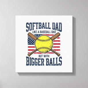 Lienzo Diseño de camiseta Vintage Softball Dad Bigger Bal