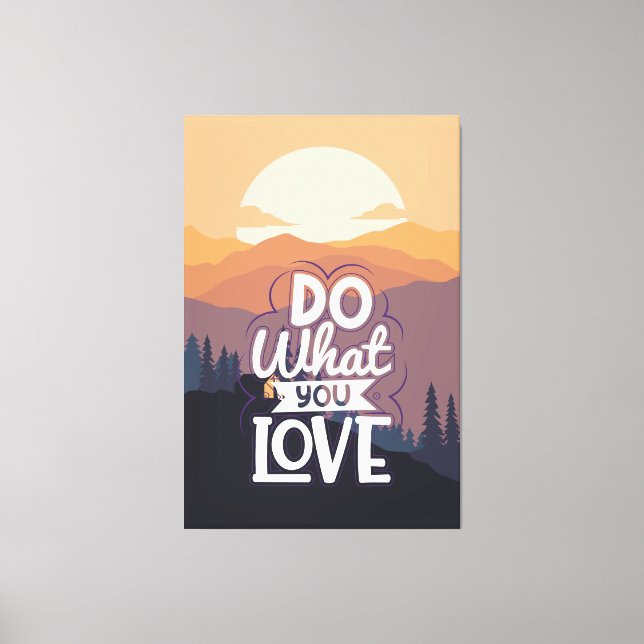 Lienzo Diseño de citas motivacionales Hacer lo que te gus (Anverso)